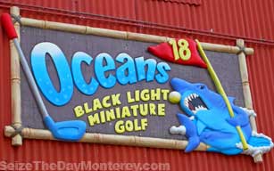 Ocean's 18 Miniature Golf is great fun for the kids on those rainy days if you've already been to the Monterey Aquarium